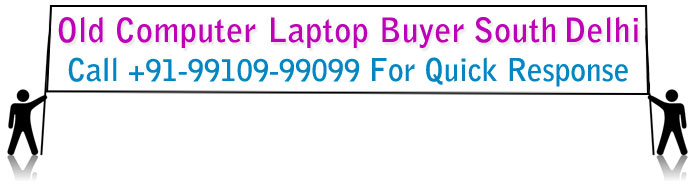 Old Computer Buyer in South Delhi Old Computer Buyer in South Delhi