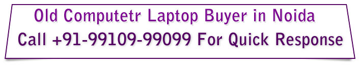 Old Computer Buyer Noida Old Computer Buyer Noida